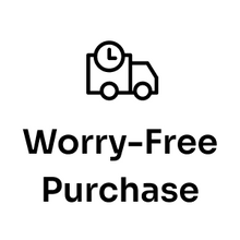 Load image into Gallery viewer, Worry-Free Purchase